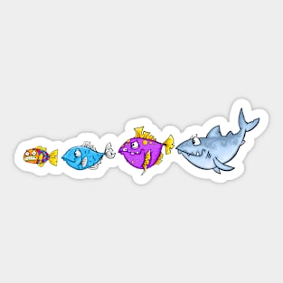 Alway a bigger fish Sticker